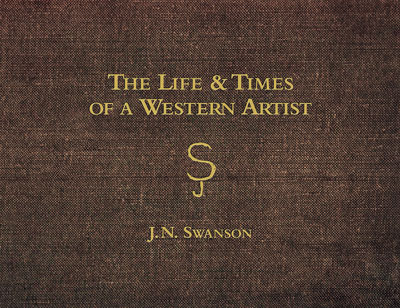 The Life and Times of a Western Artist Book Cover