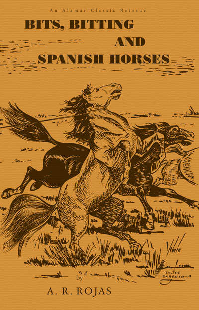 Bits, Bitting and Spanish Horses Book